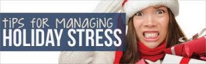 tips for managing holiday stress
